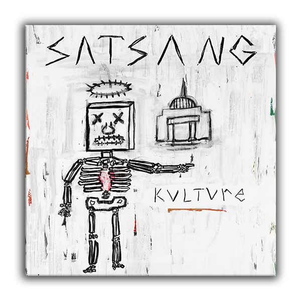 Satsang's "Kulture"